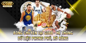 bong-chuyen-tai-go88-he-thong-du-lieu-phong-phu-ro-rang
