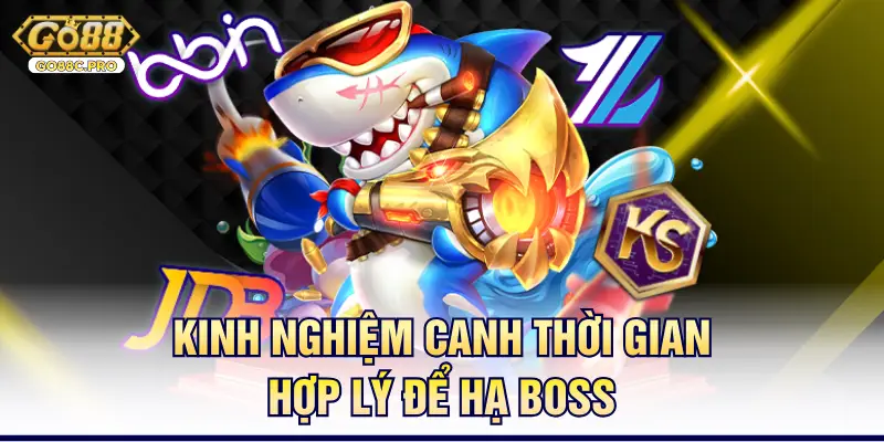 Kinh nghiệm canh thời gian hợp lý để hạ boss  